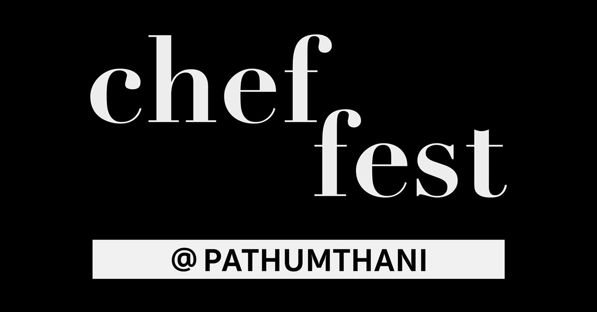 Chef Fest @Pathumthani