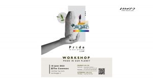 “อารียา พรอพเพอร์ตี้” จัด “Pride in Our Planet Workshop” Cover